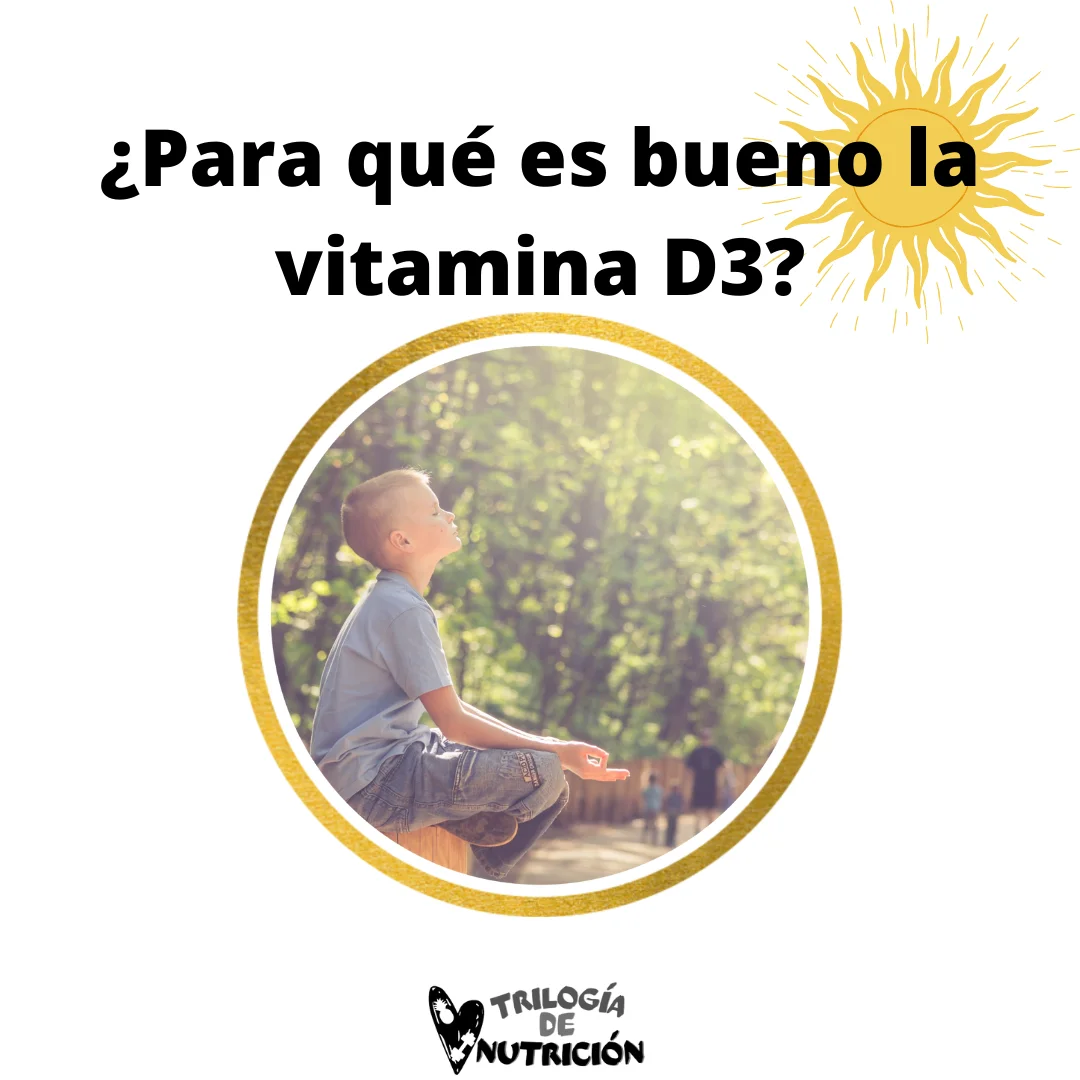 ¿Para qué es bueno la vitamina D3?