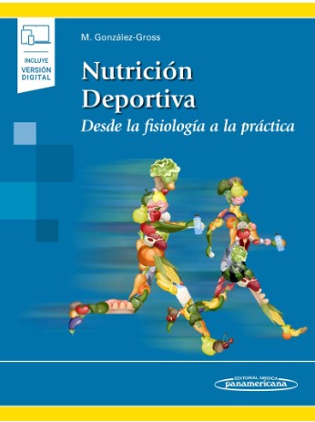 Nutrición deportiva desde la fisiología a la practica
